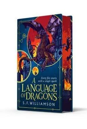 A Language of Dragons by S.F. Williamson