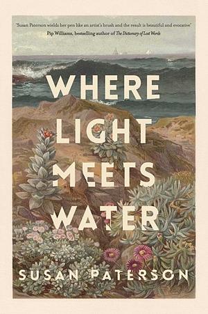 Where Light Meets Water by Susan Paterson