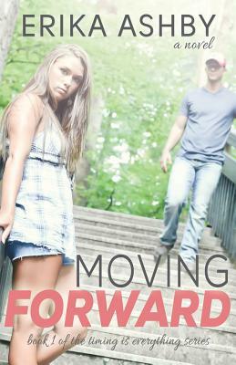 Moving Forward by Erika Ashby