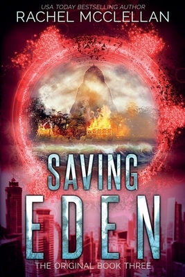Saving Eden by Rachel McClellan