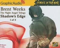 Shadow's Edge, Part 1 of 2 by Brent Weeks