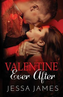 Valentine Ever After: Large Print by Jessa James