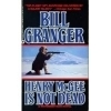 Henry McGee Is Not Dead by Bill Granger