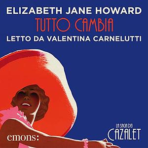 Tutto cambia by Elizabeth Jane Howard