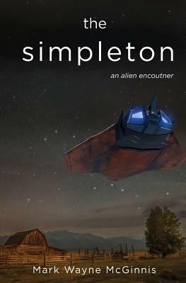 The Simpleton by Mark Wayne McGinnis