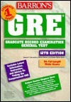 GRE: How to Prepare for the Graduate Record Examination General Test by Mitchel Weiner, Samuel C. Brownstein, Sharon Weiner Green