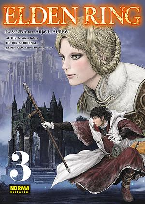 Elden Ring: La senda del Árbol Áureo, Vol. 3 by Nikiichi Tobita