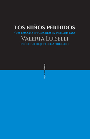 Los niños perdidos by Valeria Luiselli