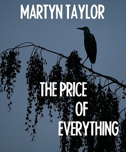 The price of everything by Martyn Taylor