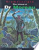 The Island of Dr. Moreau: 16 Speaking Parts by David Calcutt