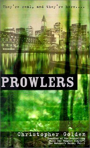 Prowlers by Christopher Golden