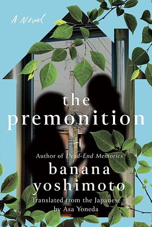 The Premonition by Banana Yoshimoto