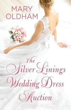 The Silver Linings Wedding Dress Auction by Oldham