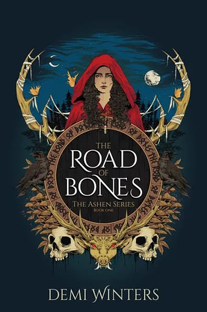 The Road of Bones by Demi Winters