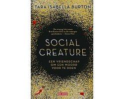 Social creature by Tara Isabella Burton