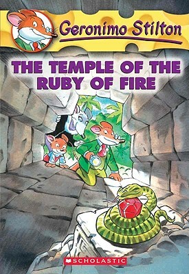 The Temple of the Ruby of Fire by Geronimo Stilton