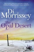 The Opal Desert by Di Morrissey