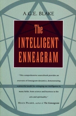 The Intelligent Enneagram by A.G.E. Blake