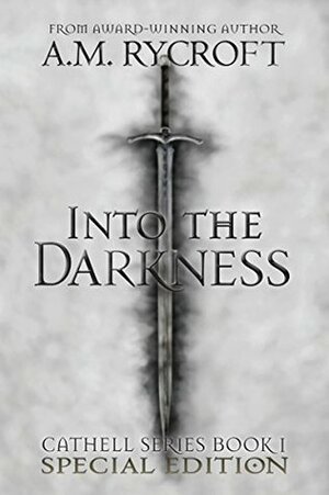 Into the Darkness by A.M. Rycroft