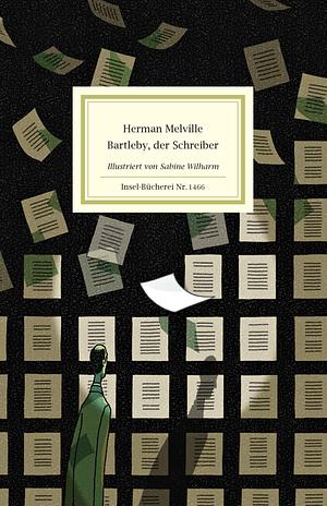 Bartleby, der Schreiber by Herman Melville