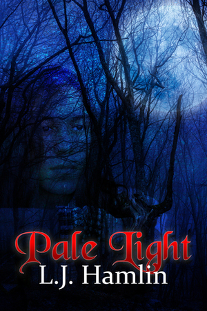 Pale Light by L.J. Hamlin