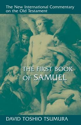 The First Book of Samuel by David Toshio Tsumura