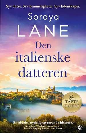 Den italienske datteren by Soraya M. Lane