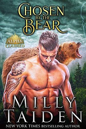 Chosen by the Bear by Milly Taiden