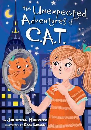 The Unexpected Adventures of C. A. T. by Johanna Hurwitz