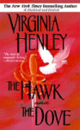 The Hawk and the Dove by Virginia Henley