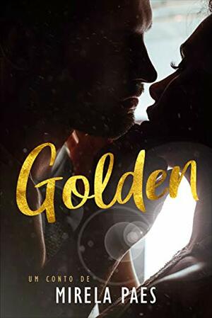 Golden by Mirela Paes