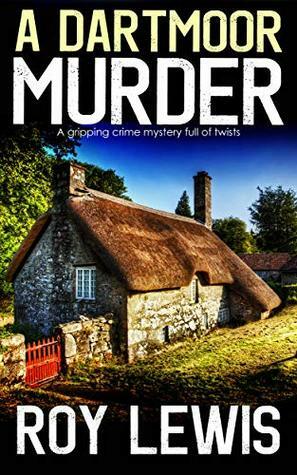 A Dartmoor Murder by Roy Lewis