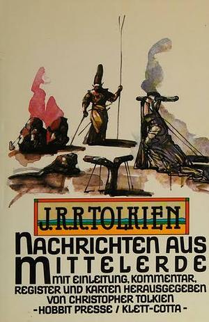 Nachrichten aus Mittelerde by J.R.R. Tolkien