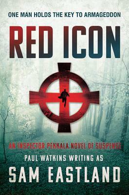 Red Icon: An Inspector Pekkala Novel of Suspense by Sam Eastland