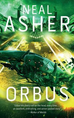 Orbus, Volume 3: The Third Spatterjay Novel by Neal Asher