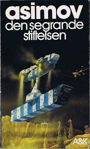 Den segrande stiftelsen by Isaac Asimov