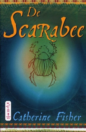 De Scarabee by Lidwien Biekmann, Catherine Fisher