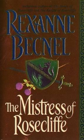 The Mistress of Rosecliffe by Rexanne Becnel