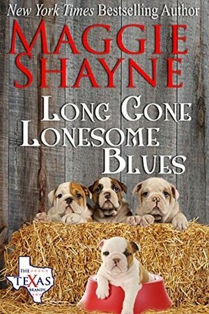Long Gone Lonesome Blues by Maggie Shayne