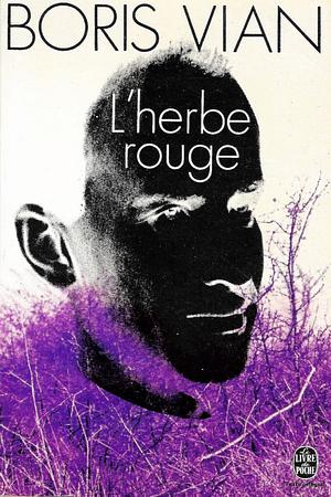 L'herbe rouge by Boris Vian