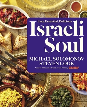 Israeli Soul: Easy, Essential, Delicious by Michael Solomonov, Steven Cook