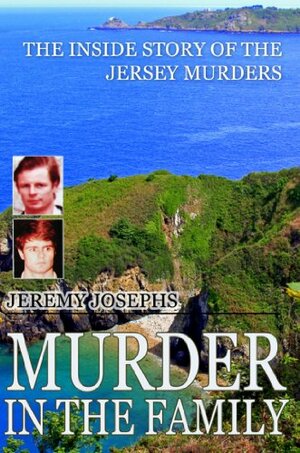 Murder In The Family by Jeremy Josephs