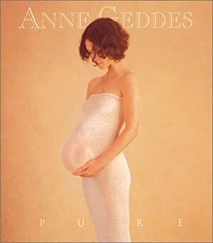 Pure by Anne Geddes