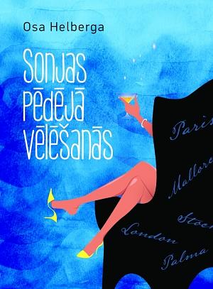 Sonjas pēdējā vēlēšanās by Åsa Hellberg