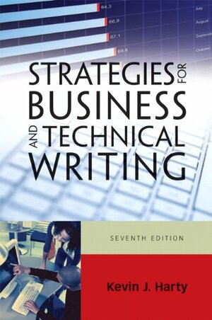 Strategies for Business and Technical Writing by Kevin J. Harty