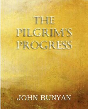The Pilgrim's Progress, Parts 1 & 2 by John Bunyan