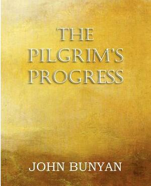 The Pilgrim's Progress, Parts 1 & 2 by John Bunyan