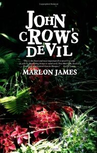 John Crow's Devil by Marlon James