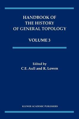 Handbook of the History of General Topology by 