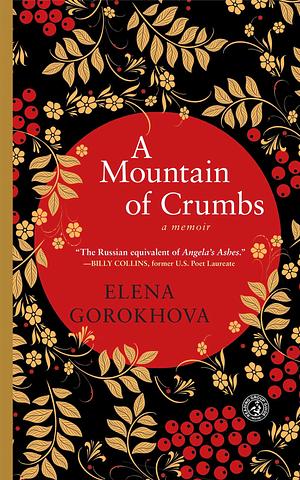 A Mountain of Crumbs by Elena Gorokhova